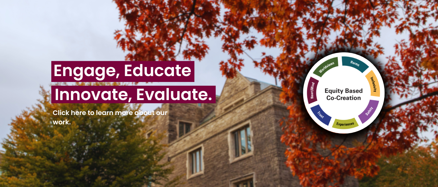 Engage, Educate, Innovate, Evaluate. Click here to learn more about our work.